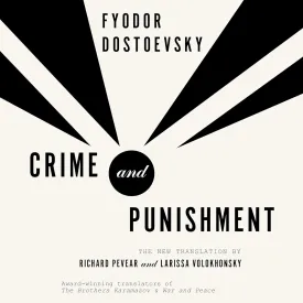 Crime and Punishment: The New Translation by Richard Pevear and Larissa Volokhonsky Audio CD – CD, February 20, 2025