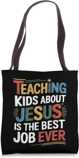 Teacher Christian Sunday School Ever Tote Bag