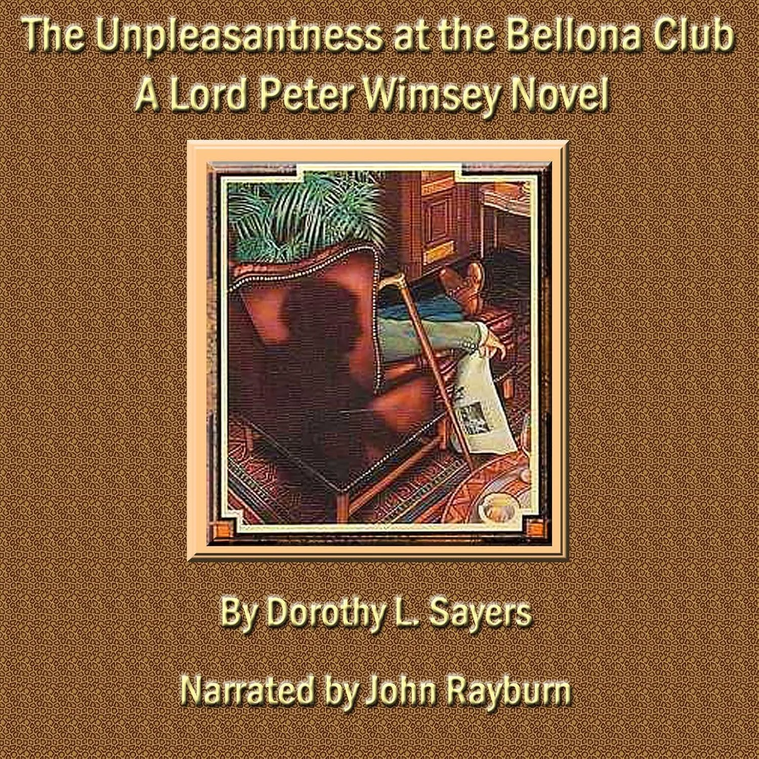 The Unpleasantness at the Bellona Club: A Lord Peter Wimsey Mystery (Lord Peter Wimsey Mysteries, 4) Audio CD  Unabridged, April 2, 2024